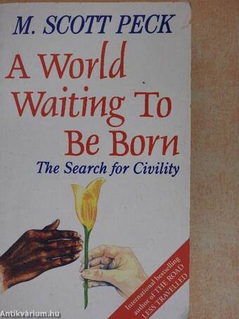 A World Waiting To Be Born