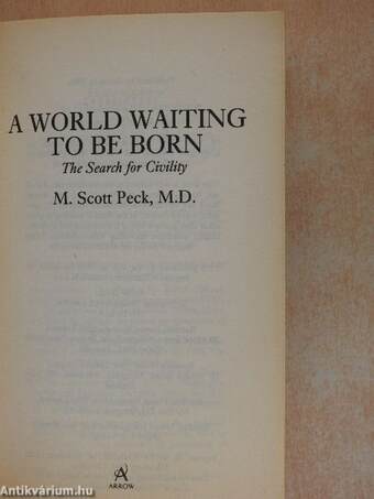 A World Waiting To Be Born