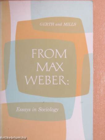 From Max Weber: Essays in Sociology