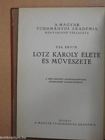 Lotz Károly élete és művészete