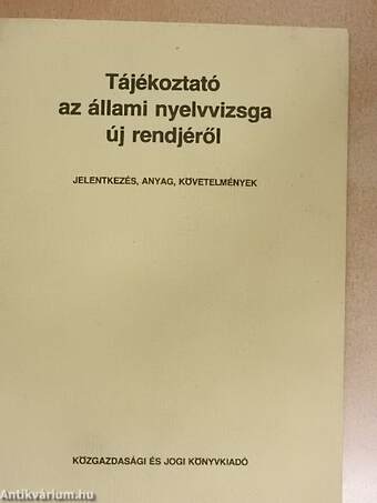 Tájékoztató az állami nyelvvizsga új rendjéről