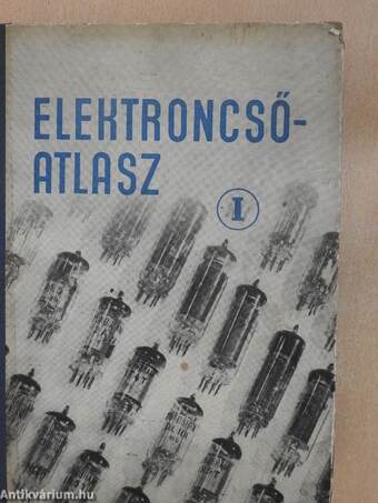 Elektroncső-Atlasz I.