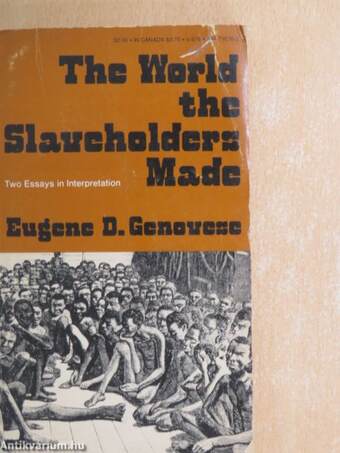 The World the Slaveholders Made