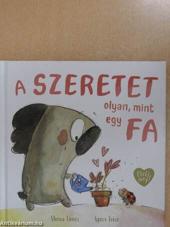 A szeretet olyan, mint egy fa