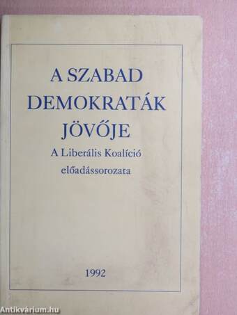 A szabad demokraták jövője