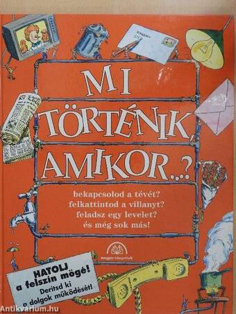 Mi történik, amikor...?