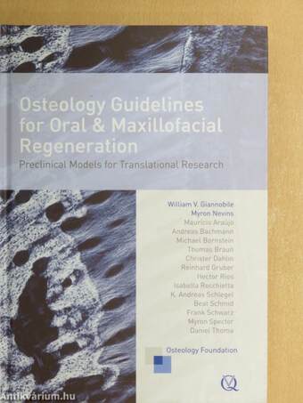 Osteology Guidelines for Oral and Maxillofacial Regeneration