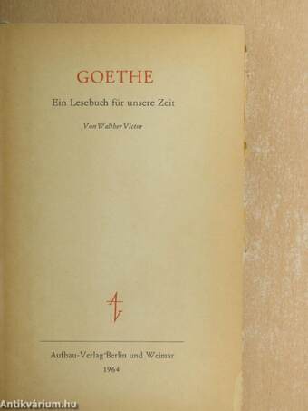 Goethe - Ein Lesebuch für unsere Zeit