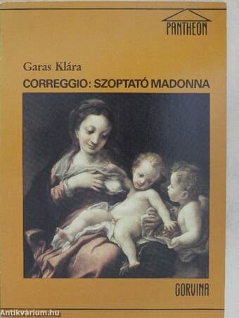 Correggio: Szoptató Madonna