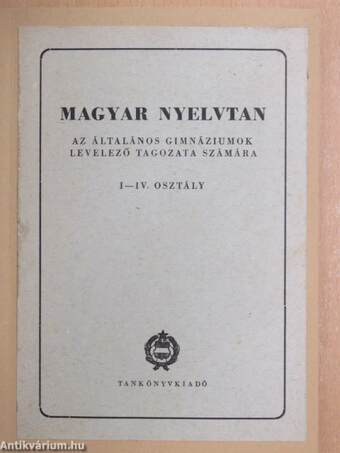 Magyar nyelvtan I-IV.