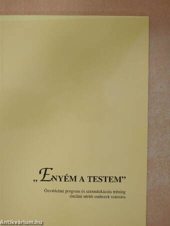 "Enyém a testem"