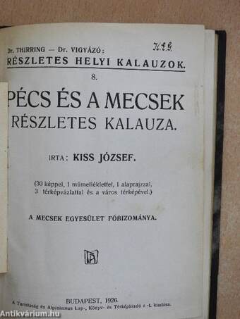 Pécs és a Mecsek részletes kalauza