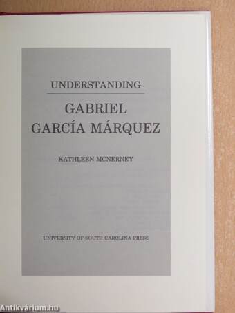 Understanding Gabriel García Márquez