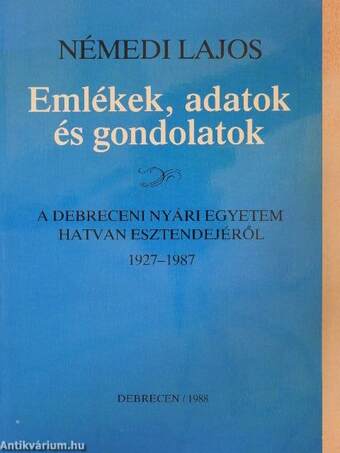 Emlékek, adatok és gondolatok