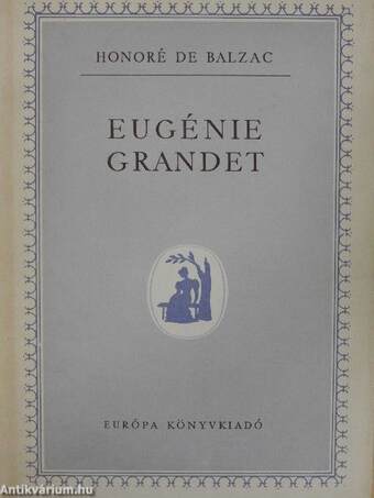 Eugénie Grandet/Házassági szerződés