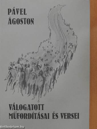 Pável Ágoston válogatott műfordításai és versei