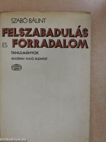 Felszabadulás és forradalom