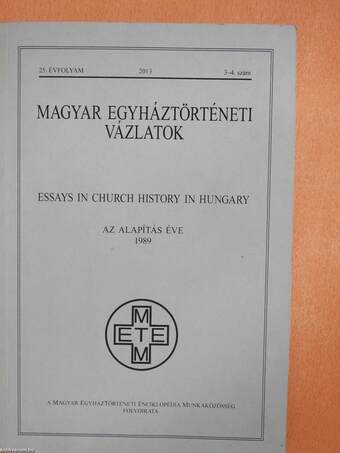 Magyar Egyháztörténeti Vázlatok 2013/3-4. (dedikált példány)