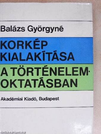 Korkép kialakítása a történelemoktatásban