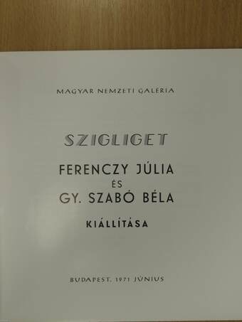 Szigliget - Ferenczy Júlia és Gy. Szabó Béla kiállítása