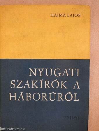 Nyugati szakírók a háborúról