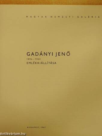 Gadányi Jenő (1896-1960) emlékkiállítása