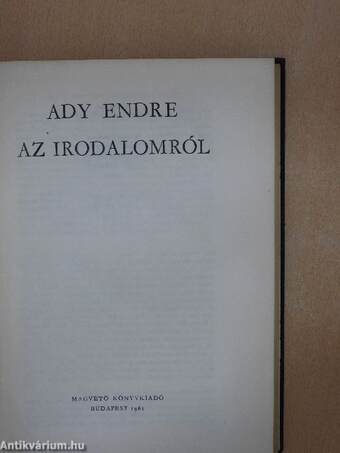 Ady Endre az irodalomról