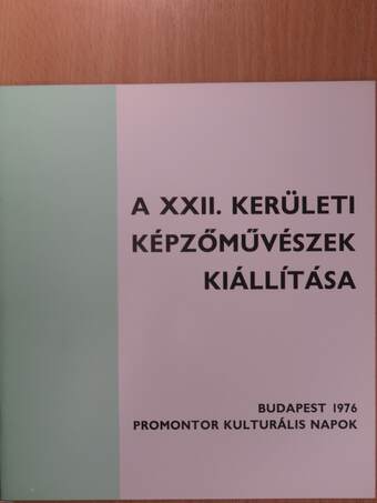 A XXII. kerületi képzőművészek kiállítása