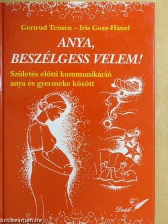 Anya, beszélgess velem!