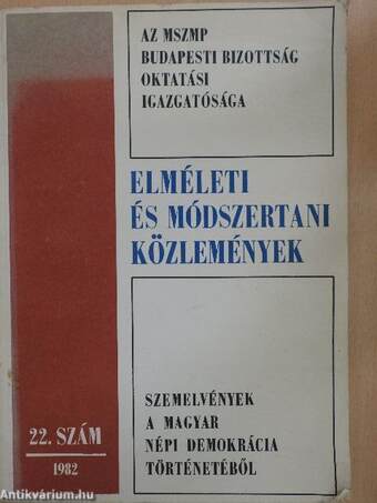 Elméleti és módszertani közlemények 1982/22.