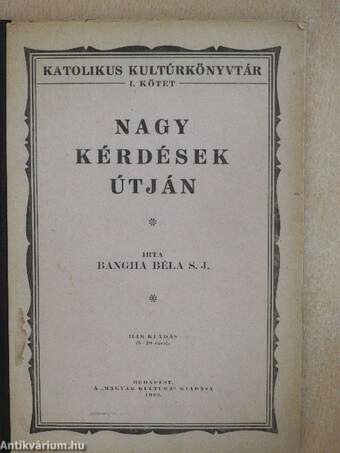 Nagy kérdések útján