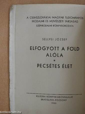 Elfogyott a föld alóla/Pecsétes élet