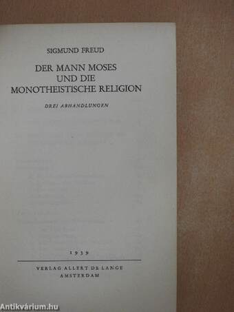 Der Mann Moses und die Monotheistische Religion