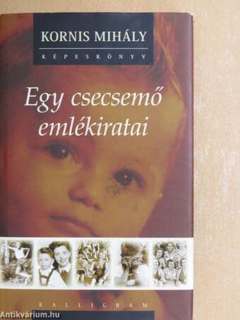 Egy csecsemő emlékiratai - CD-vel