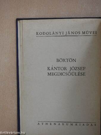 Börtön/Kántor József megdicsőülése