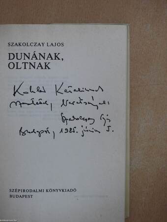 Dunának, Oltnak (dedikált példány)