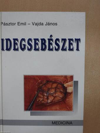 Idegsebészet (dedikált példány)