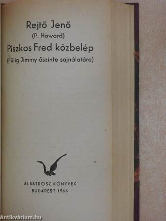 Az elátkozott part/A három testőr Afrikában/Az elveszett cirkáló/Piszkos Fred közbelép (Fülig Jimmy őszinte sajnálatára)