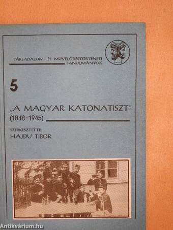 "A magyar katonatiszt"