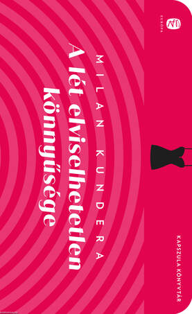 A lét elviselhetetlen könnyűsége