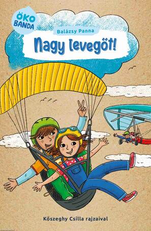 Ökobanda 2. - Nagy levegőt!