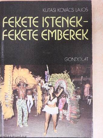 Fekete Istenek-fekete emberek