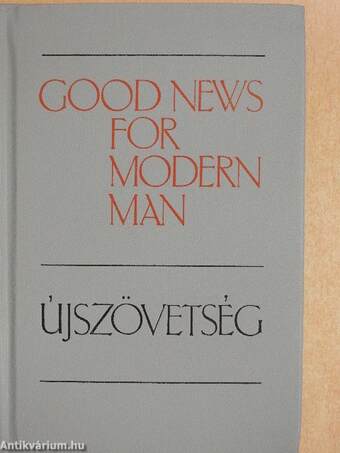 Good News for Modern Man/Újszövetség