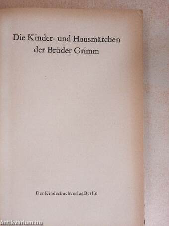 Die Kinder- und Hausmärchen der Brüder Grimm