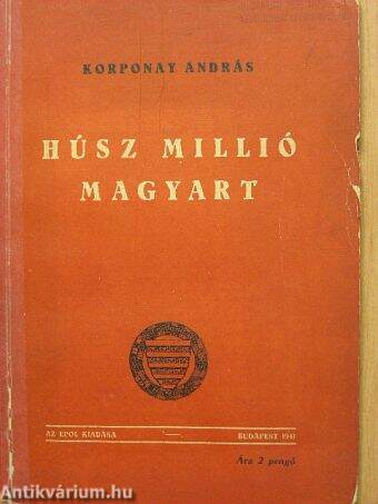 Húsz millió magyart