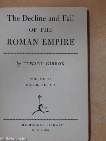 The Decline and Fall of the Roman Empire III.