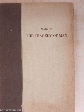 The Tragedy of Man