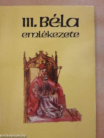 III. Béla emlékezete