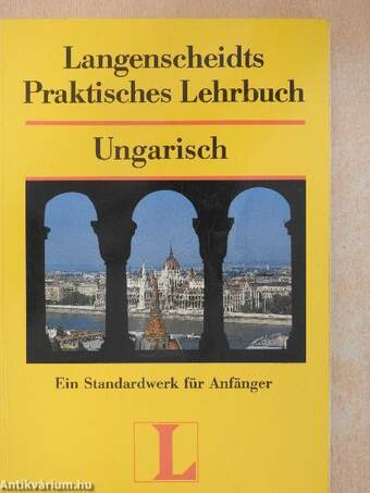 Langenscheidts Praktisches Lehrbuch Ungarisch