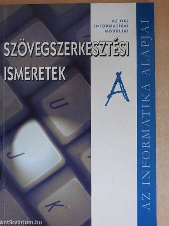 Szövegszerkesztési ismeretek "A"